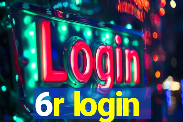 6r login